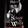 School for Wives