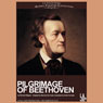 Pilgrimage to Beethoven (Dramatized)