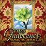 Gross Indecency: The Three Trials of Oscar Wilde