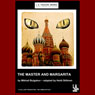 The Master and Margarita (Dramatized)