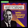 Henny Youngman Himself