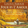Four by L'Amour (Dramatized)