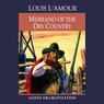 Merrano of the Dry Country (Dramatization)