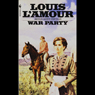 War Party (Dramatized)