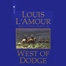 West of Dodge (Dramatized)
