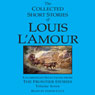 The Collected Short Stories of Louis L'Amour, Volume 7