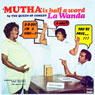 Mutha is Half a Word