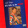 It's O.K. to Be Right