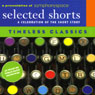Selected Shorts: Timeless Classics
