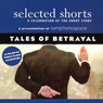 Selected Shorts: Tales of Betrayal