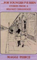 ...For Younger I've Been: Stories from a Belfast Childhood