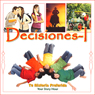 Decisiones 1 [Decisions 1 (Texto Completo)]
