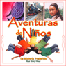 Aventuras de Ni?os [Children's Adventures (Texto Completo)]