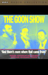 The Goon Show, Volume 5: And There's More Where That Came From