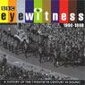 Eyewitness, 1990-1999: A History of the Twentieth Century in Sound