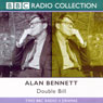 Alan Bennett: Double Bill