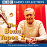 The Benn Tapes 2