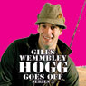 Giles Wemmbley Hogg Goes Off, Series 3, Part 1: Oil Rig