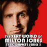 The Very World of Milton Jones: Series 3, Part 1