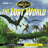 The Lost World (Dramatised)