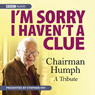 I'm Sorry I Haven't A Clue: Chairman Humph - A Tribute