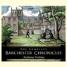 The Barchester Chronicles: The Last Chronicle of Barset (Dramatised)
