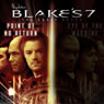 Blake's 7: Travis - Point of No Return: The Early Years - Series 1, Episode 2