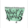 Whad'Ya Know?, 1-Month Subscription