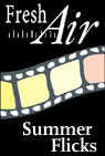 Fresh Air's Summer Flicks 2002