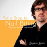 Stop Nail Biting with Hypnosis