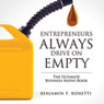 Entrepreneurs Always Drive on Empty: The Ultimate Business Bible