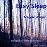 Easy Sleep: Hypnosis for Relief of Insomnia