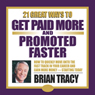 21 Great Ways to Get Paid More and Promoted Faster