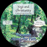 Yoga and Christianity: Treasures Along the Path