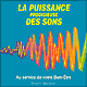 La puissance prodigieuse des sons - Au service de votre Bien-Etre