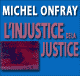 L'injustice de la justice