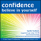 Confidence Believe in Yourself