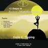 13-Steps to Radical Manifestation