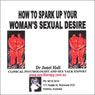 How to Spark Up Your Woman's Sexual Desire