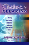 Chakra Clearing: A Morning and Evening Meditation to Awaken Your Spiritual Power