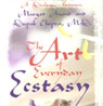 The Art of Everyday Ecstasy