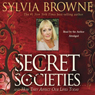 Secret Societies...and How They Affect Our Lives Today