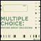 Multiple Choice: Decision-Making Questions