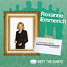 Roxanne Emmerich - Workplace Transformation: Conversations with the Best Entrepreneurs on the Planet