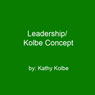 Leadership/Kolbe Concept