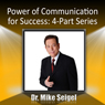 Power of Communication for Success: 4-Part Series