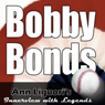 Ann Liguori's Audio Hall of Fame: Barry Bonds