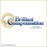 Brilliant Compensation: Lead Your Prospect to the 'YES!' Decision You Want