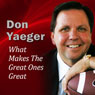What Makes the Great Ones Great