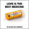 Love Is the Best Medicine